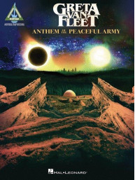 Greta Van Fleet: Anthem of the Peaceful Army (noty, tabulatury na kytaru)