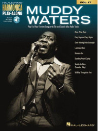 Harmonica Play-Along 17: Muddy Waters (noty na harmoniku) (+audio)