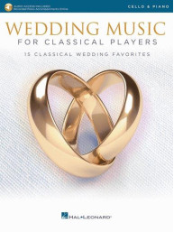 Wedding Music for Classical Players (noty na violoncello, klavír) (+audio)