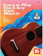 Learn to Play Slack Key Style Ukulele (noty, tabulatury) (+audio)