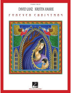 David Lanz / Kristin Amarie: Forever Christmas (noty na klavír)