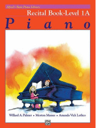 Alfred's Basic Piano Library Recital 1A (noty na klavír)