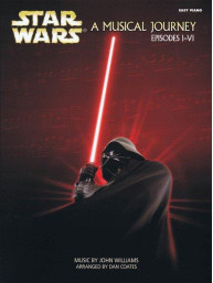 Star Wars: A Musical Journey - Episodes I-VI (noty na snadný klavír)