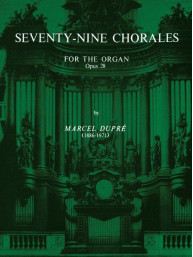 Seventy-Nine Chorales for the Organ, Op. 28 (noty na varhany)