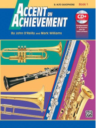 Accent On Achievement, Book 1 (noty na altsaxofon) (+audio)