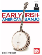 Early Irish-American Banjo (noty, tabulatury na banjo) (+audio)