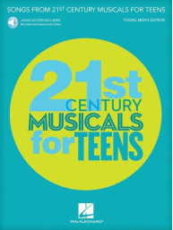 Songs from 21st Century Musicals for Teens (noty na klavír, chlapecký zpěv, akordy na kytaru) (+audio)