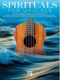 Spirituals for Ukulele (noty, melodická linka, akordy)