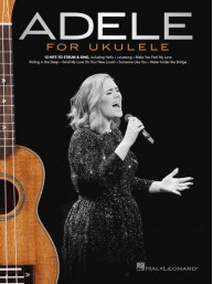 Adele for Ukulele (noty, melodická linka, akordy)