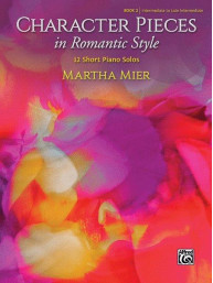 Martha Mier: Character Pieces in Romantic Style, Book 2 (noty na klavír)