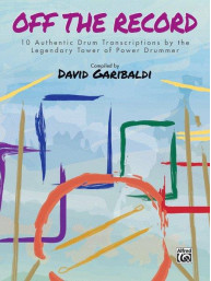 David Garibaldi: Off the Record (noty na bicí)