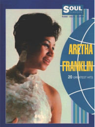 Aretha Franklin: 20 Greatest Hits (noty na klavír, zpěv, kytarové akordy)