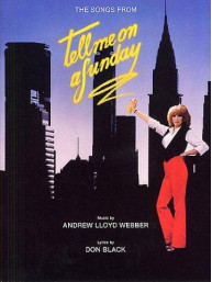 Andrew Lloyd Webber: Tell Me On A Sunday - Vocal Selections (noty, akordy, texty, klavír, kytara, zpěv)