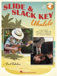 Slide & Slack Key Ukulele (noty, tabulatury) (+audio)