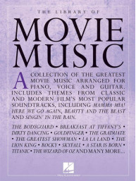 Library of Movie Music (noty na klavír, zpěv, akordy)