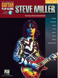Guitar Play-Along 109. Steve Miller (noty, tabulatury na kytaru) (+audio)