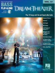 Bass Play-Along 47: Dream Theater (noty, tabulatury na baskytaru) (+audio)