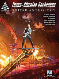 Trans-Siberian Orchestra Guitar Anthology (noty, tabulatury na kytaru)