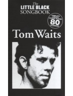 The Little Black Songbook: Tom Waits (akordy, texty, kytara)