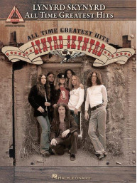 Lynyrd Skynyrd: All Time Greatest Hits (noty, tabulatury na kytaru)