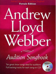 Andrew Lloyd Webber Audition Songbook (Female Edition) (noty, akordy, texty, klavír, kytara, ženský zpěv) (+audio)