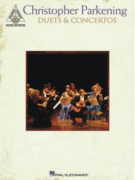Christopher Parkening: Duets & Concertos (noty, tabulatury na kytaru)