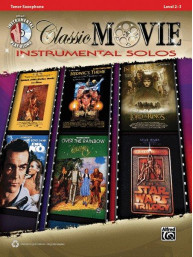 Classic Movie Instrumental Solos  (noty na tenorsaxofon) (+audio)