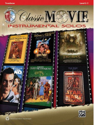 Classic Movie Instrumental Solos  (noty na pozoun) (+audio)