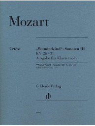 W. A. Mozart: Wunderkind' Sonatas III K.26-31 (noty na klavír)