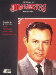The Songs of Jim Reeves (noty na klavír, zpěv, akordy)
