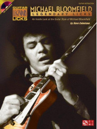 Mike Bloomfield: Legendary Licks (noty, tabulatury na kytaru) (+audio)