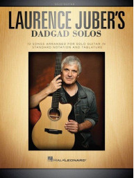 Laurence Juber's DADGAD Solos (noty, tabulatury na kytaru)