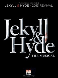 Jekyll & Hyde: The Musical (noty na klavír, zpěv, akordy)