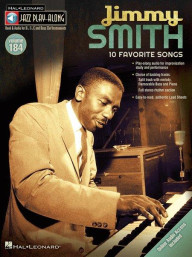 Jazz Play-Along 184: Jimmy Smith (noty na nástroje C, Eb, Bb, basového klíče) (+audio)