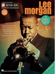 Jazz Play-Along 144: Lee Morgan  (noty na nástroje C, Eb, Bb, basového klíče) (+audio)