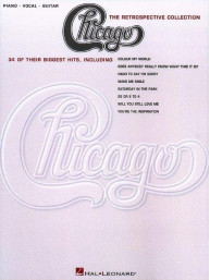 Chicago: The Retrospective Collection (noty na klavír, zpěv, akordy)