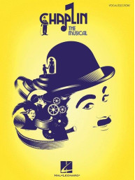Chaplin: The Musical (noty na klavír, zpěv, akordy)