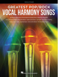 Greatest Pop/Rock Vocal Harmony Songs (noty na klavír, zpěv, akordy)