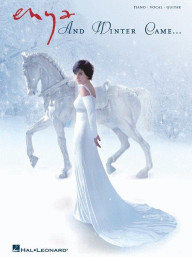 Enya: And Winter Came (noty na klavír, zpěv, akordy)