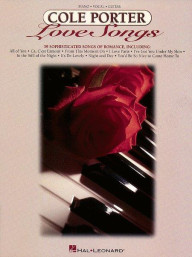 Cole Porter Love Songs (noty na klavír, zpěv, akordy)