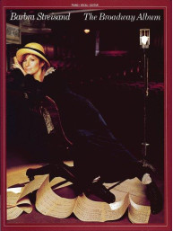 Barbra Streisand: The Broadway Album (noty na klavír, zpěv, akordy)
