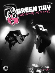 Green Day: Awesome as F**k (noty, tabulatury na kytaru)