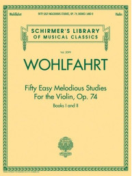 Franz Wohlfahrt: 50 Easy Melodious Studies for the Violin Op. 74 Book 1+2 (noty na housle)