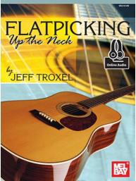 Flatpicking Up the Neck (noty, tabulatury na kytaru) (+audio)