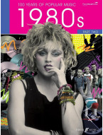 100 Years of Popular Music 80s Vol. 2 (noty na klavír, zpěv, akordy)