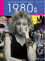100 Years of Popular Music 80s Vol. 1 (noty na klavír, zpěv, akordy)