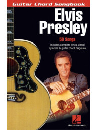 Guitar Chord Songbook: Elvis Presley (akordy na kytaru, texty písní)