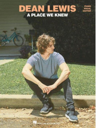 Dean Lewis: A Place We Know (noty na klavír, zpěv, akordy)