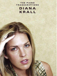 Diana Krall: The Piano Transcriptions (noty, akordy, texty, klavír, kytara, zpěv)