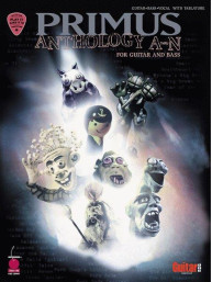 Primus: Anthology A-N (noty, tabulatury na kytaru, baskytaru)